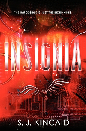 Insignia by S.J. Kincaid