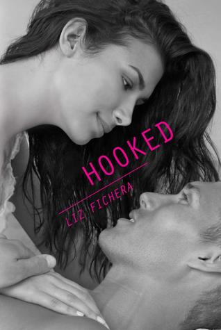 Hooked by Liz Fichera