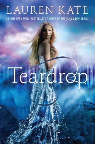 Teardrop by Lauren Kate