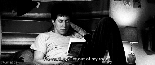 I'm reading, get out of my room