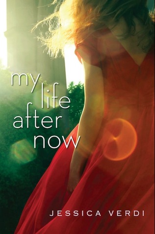 My Life After Now by Jessica Verdi