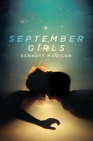 September Girls by Bennett Madison