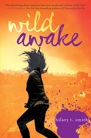 Wild Awake by Hilary T. Smith