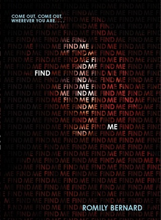 Find Me by Romily Bernard