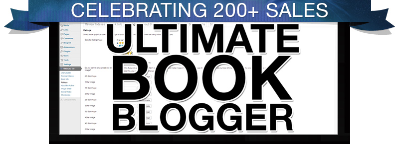 Celebrating 200 Ultimate Book Blogger Plugin Sales