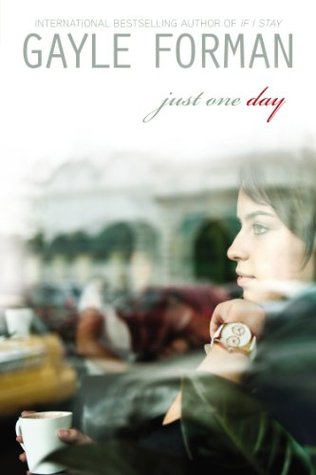 Just One Day by Gayle Forman