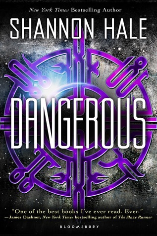 Dangerous by Shannon Hale