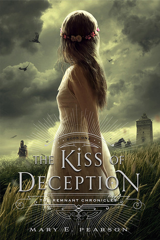 The Kiss of Deception by Mary Pearson