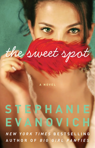 The Sweet Spot by Stephanie Evanovich