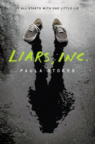 Liars, Inc. by Paula Stokes