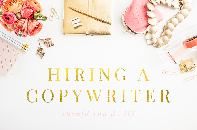 Hiring a Copywriter - Should you do it?