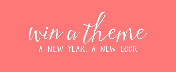 Win a theme - a new year, a new look