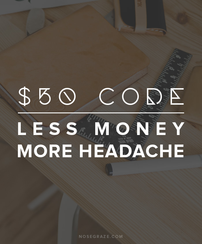 $50 Code - Less Money, More Headache