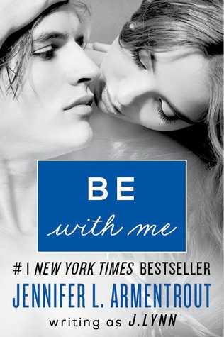 Be With Me by J. Lynn