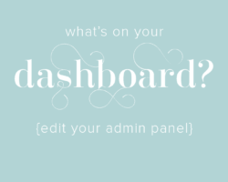 What’s On My Dashboard?