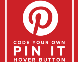 How to Create Your Own Pin It Hover Button