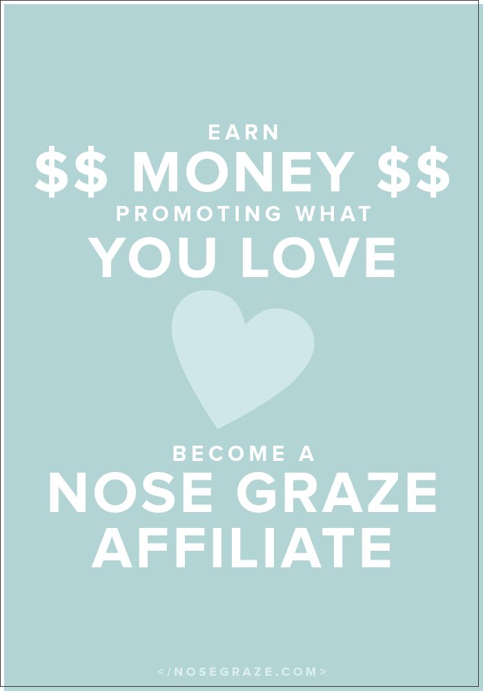 Become a Nose Graze affiliate and earn money by promoting what you love