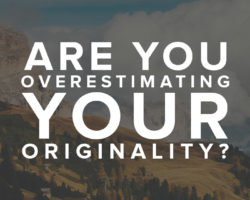 Do We Overestimate Our Originality?
