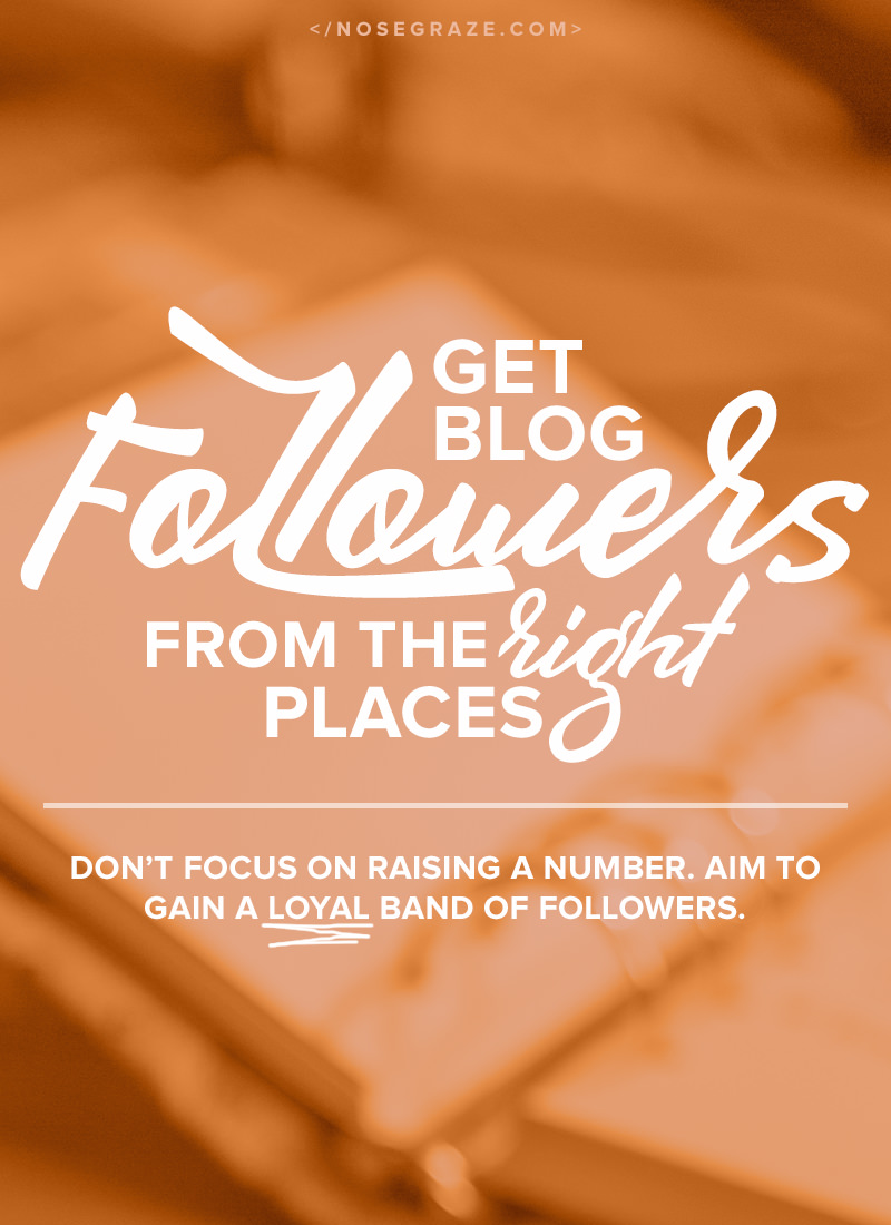 Get blog followers from the RIGHT places.