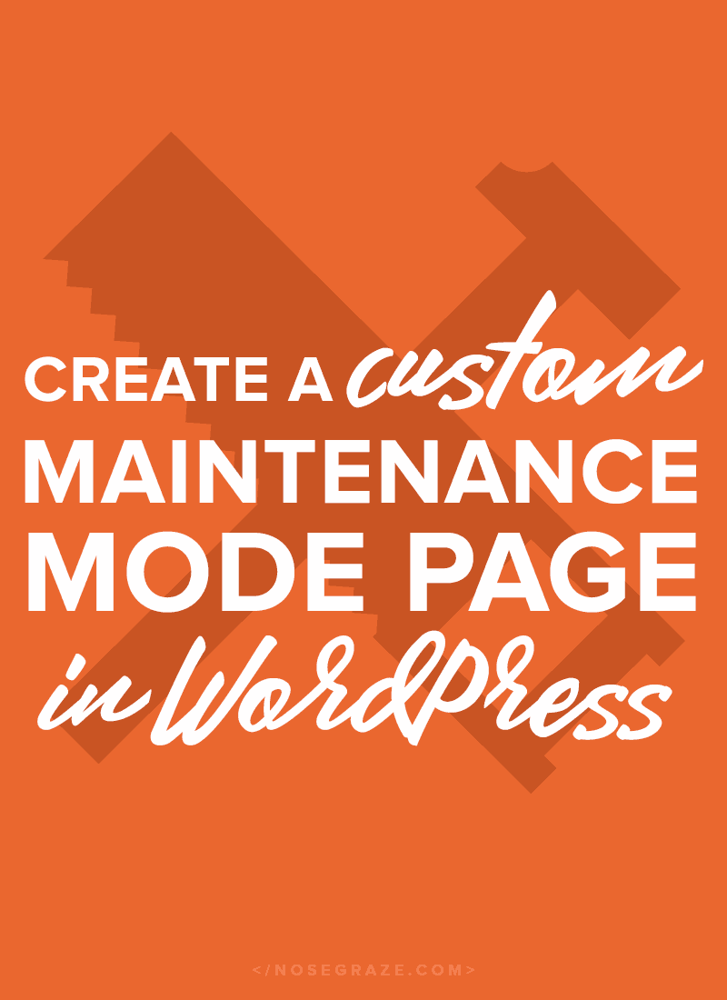 Create a custom maintenance mode page in WordPress