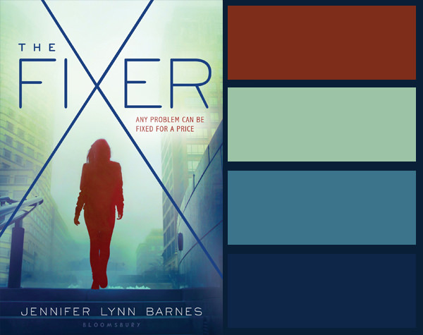 Colour palette for The Fixer by Jennifer Lynn Barnes