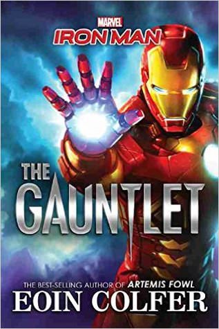 Iron Man: The Gauntlet by Eoin Colfer