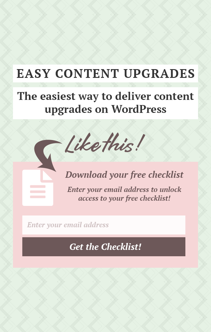 Easy Content Upgrades - The easiest way to deliver content upgrades on WordPress