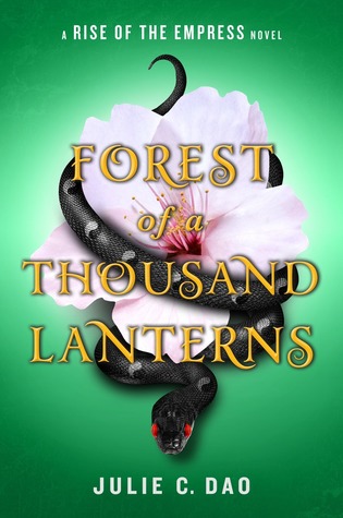 Forest of a Thousand Lanterns by Julie C. Dao