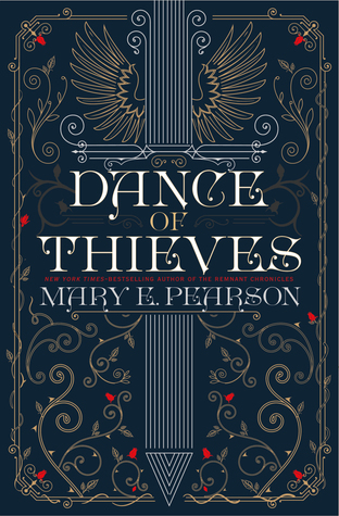 Dance of Thieves by Mary E. Pearson