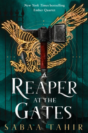 A Reaper at the Gates by Sabaa Tahir