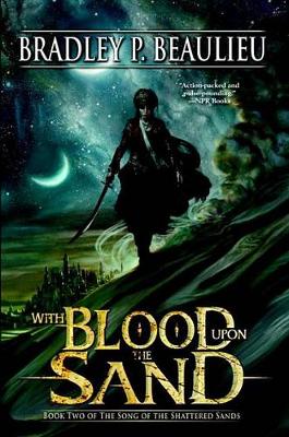 With Blood Upon the Sand by Bradley P. Beaulieu